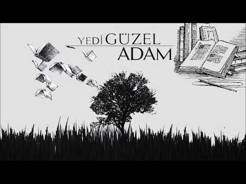 Yedi Güzel Adam - Hırçın Bir Döngü (1 SAATLİK VERSİYON)