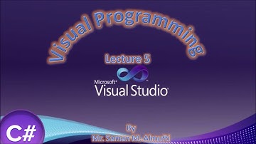 lecture 5 Visual Studio C# 2017 (first class- lecture 5 - NZU computer science