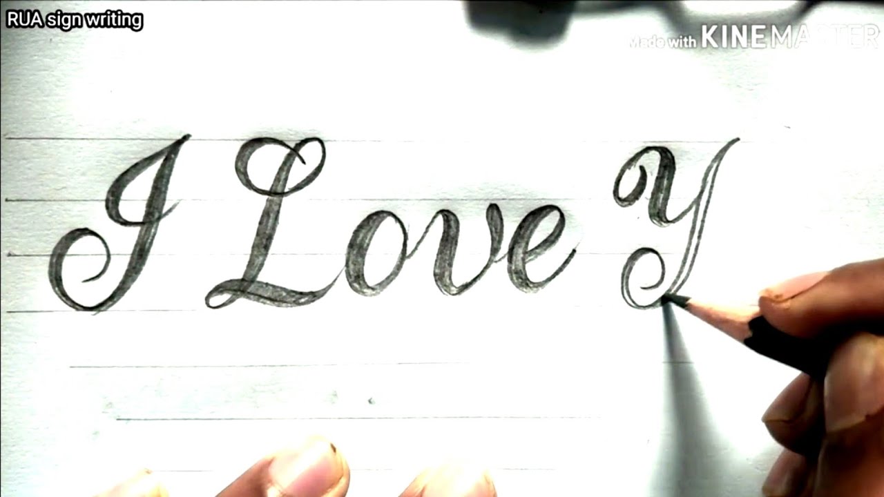 How to write I Love You in Cursive writing calligraphy  I Love You  RUA  sign writing