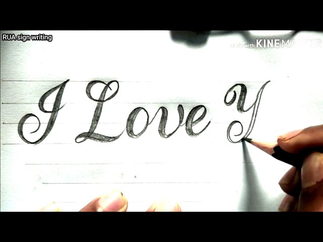 How to write I Love You in Cursive writing| calligraphy | I Love You | RUA sign writing class=