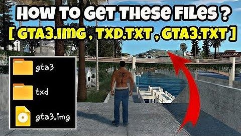 How To Get [ gta3.img, txd.txt, gta3.txt ] Files GTA SA OBB Users Must Watch This Basic Tutorial #1