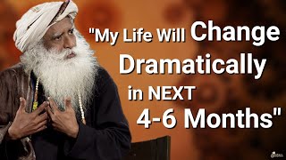 How To Change What&#39;s Gonna Happen In Next 3-6 Months in YOUR LIFE?