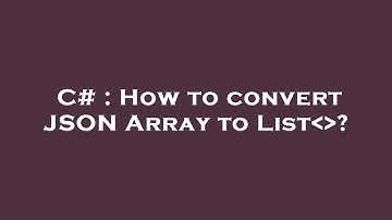 C# : How to convert JSON Array to List  ?