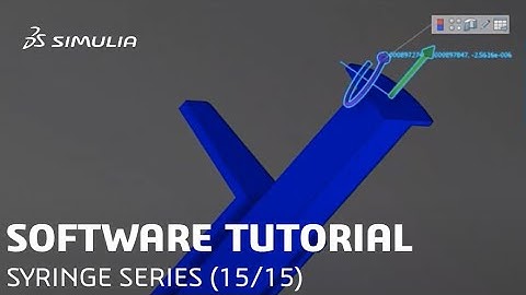 SIMULIA How-To Tutorial for 3DEXPERIENCE | Syringe Series | Explore the Results (15/15)