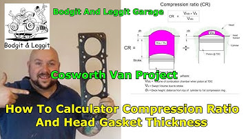 how to calculator compression ratio and head gasket thickness bodgit and leggit garage