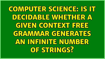 Is it decidable whether a given context free grammar generates an infinite number of strings?