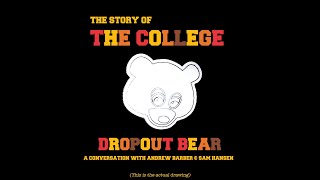 The Story Of Kanye West's College Dropout Bear (w/ Sam Hansen & Andrew Barber) #KanyeWest #Donda