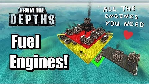 UFEP Tour! Fuel Engine Tutorial (Part 2) - From the Depths (OUTDATED)