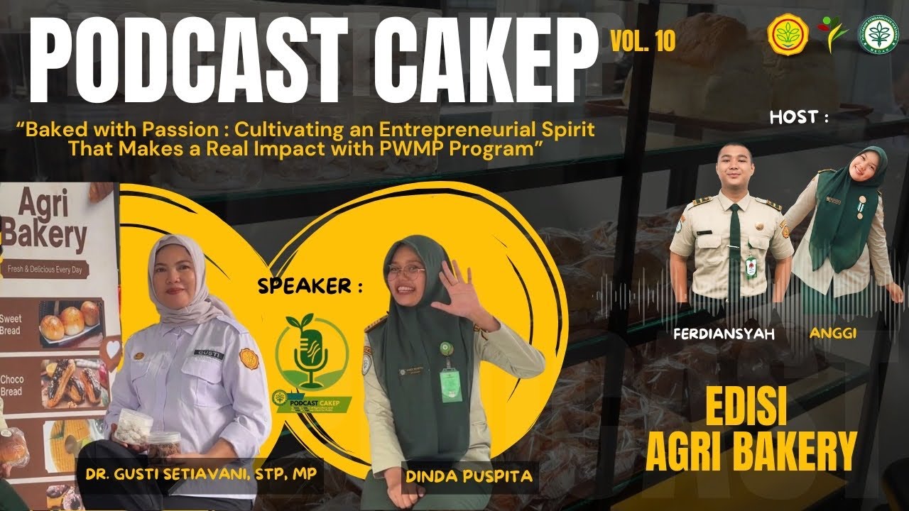 Buka Usaha Roti di Kampus? Emang Boleh? | Podcast Grand Opening Agri Bakery Polbangtan Medan