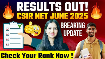 Breaking News I CSIR NET JUNE 2025 RESULT ANNOUNCED 🔥 Check Now
