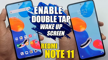 How To Enable Double Tap To Wake Screen - Redmi Note 11