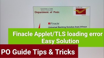 Solution for FINACLE Applet loading error / TLS error PO Guide