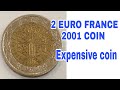 2 euro france 2001 rare and collectible expensive coin  collection
