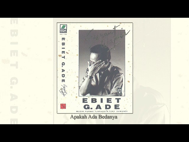 Ebiet G. Ade - Apakah Ada Bedanya (Official Audio) class=