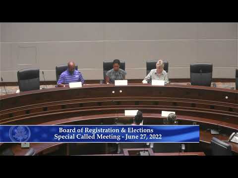 Fulton County Board of Registration & Elections Special Called Meeting June 27, 2022