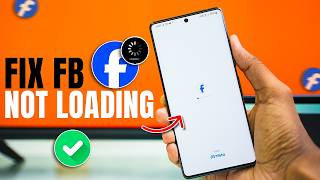 Facebook Not Loading on Android? Try This NOW!