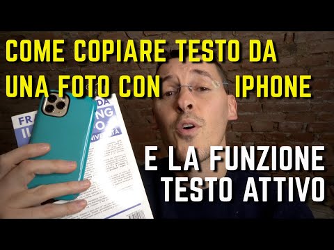 COME COPIARE TESTO DA UNA FOTO CON IPHONE e la funzione TESTO ATTIVO