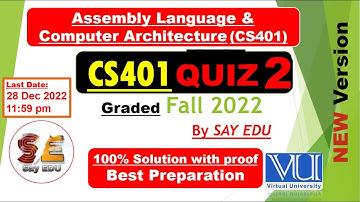 cs401 quiz 2 fall 2022 || computer architecture and assembly language || @SAY EDU کہو پڑھو  ❤||