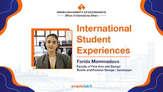 IUE International Student Experience-Farida Mammadova/Azerbaijan