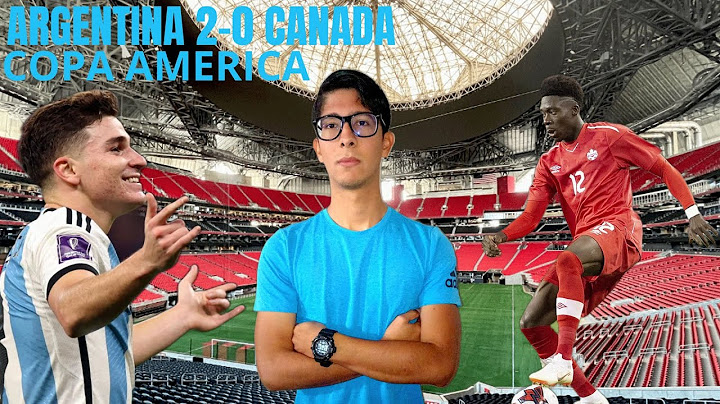 EL CAMPEON DEL MUNDO ARRANCA A PASO FIRME EN LA COPA AMERICA Y SE IMPONE ANTE CANADA/ARG 2-0 CANADA
