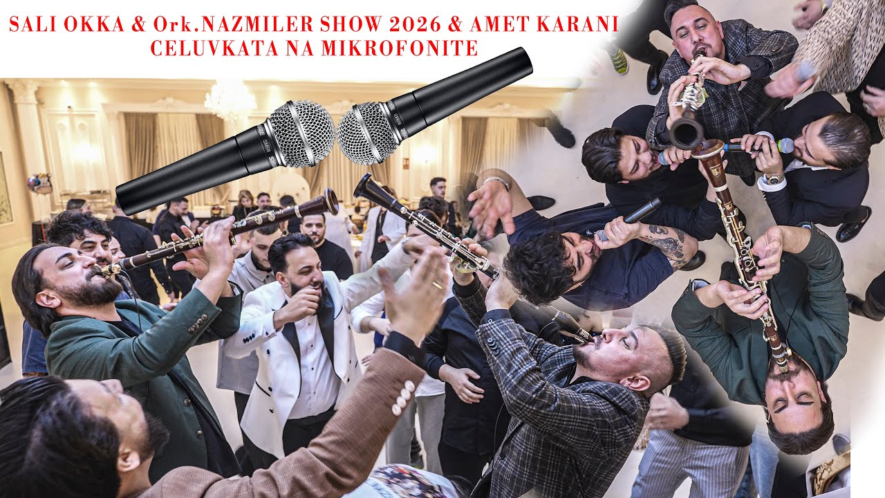 SALI OKKA & ORK.NAZMILER - En Yeni SHOW - CELUVKATA NA MIKROFONITE 2026