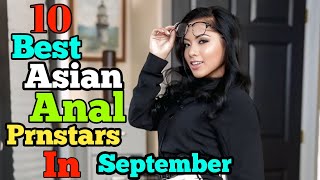 10 Best Asian Anal Prnstars In September