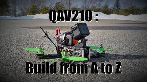 QAV210 : build from A to Z