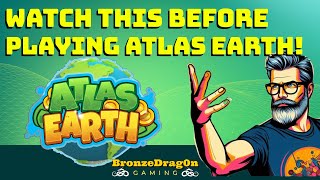 Watch This Before Playing Atlas Earth! Play-to-Earn!