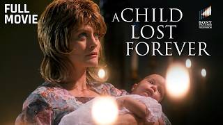 A Child Lost Forever: The Jerry Sherwood Story | Full Movie | Beverly D'Angelo & Dana Ivey