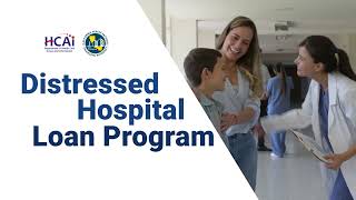 HCAI Presents: Distressed Hospital Loan Program