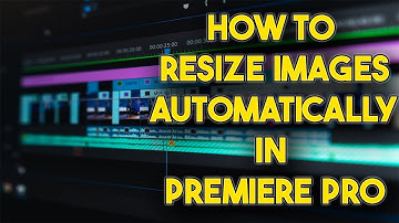 How To RESIZE Images Automatically In Premiere Pro (2023)