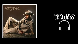 Chris Brown & Fridayy - Perfect Timing | (3D Audio🎧 Sound Spatial) [BROWN]