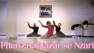 Phero na nazar se nazariya Qala Dance Choreography