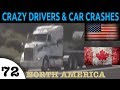 Car Crashes. Bad Drivers in USA and Canada Episode 72