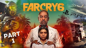 FAR CRY 6 PS5 Walkthrough Gameplay Part 1 - INTRO (FULL GAME) #1