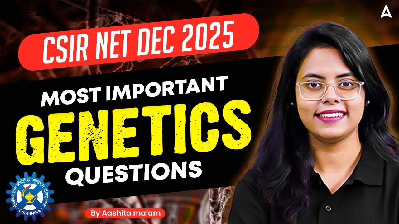 CSIR NET DEC 2025 | CSIR NET Life Sciences Most Important Genetics ...