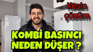 KOMBİ BASINCI NEDEN SÜREKLİ DÜŞER ? KESİN ÇÖZÜM !