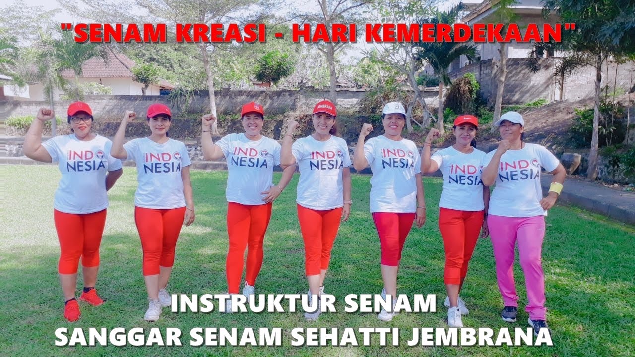 Senam Kreasi Hari Kemerdekaan - Instruktur Senam Sanggar Senam Sehatti Jembrana
