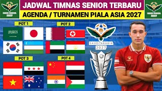 🔴 RESMI MASUK GRUP NERAKA - Inilah Jadwal & Pembagian Pot Piala Asia 2027 - Jadwal Timnas Live