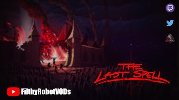 The Last Spell | ep 1