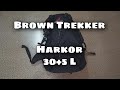 BROWN TREKKER Harkor 30+5 L
