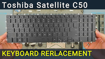Toshiba Satellite C50, C50A Keyboard Replacement | Step‑by‑Step DIY Guide