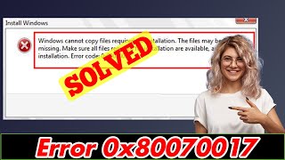 [SOLVED] How to Fix Error 0x80070017 Code Very Easily & Quickly