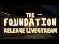 THE FOUNDATION RELEASE | LIVE STREAM | Roblox The Foundation