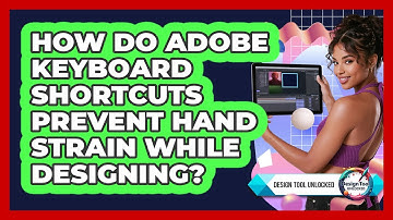 How Do Adobe Keyboard Shortcuts Prevent Hand Strain While Designing? - Design Tool Unlocked