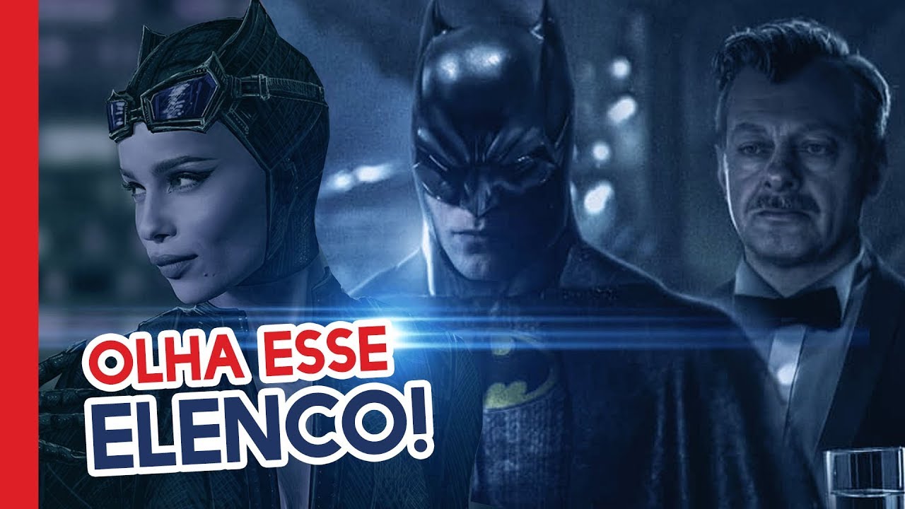THE BATMAN TUDO QUE VOCÊ PRECISA SABER SOBRE O ELENCO DO FILME! - YouTube