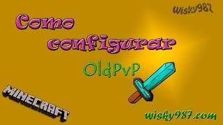 OldPvP - PvP Antiguo en Bukkit/Spigot 1.9-1.10