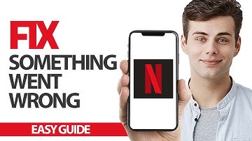 How To Fix Netflix App Something Went Wrong | Final Solution