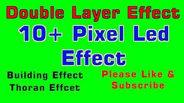 Double Layer Effects | pixel led effect | building | thoran | road ceiling | bharat pixel led | led