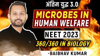 Microbes in Human Welfare in One Shot | Antim yudh 3.O | NEET 2023